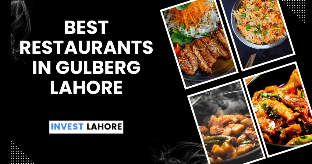 Best Restaurants In Gulberg Lahore