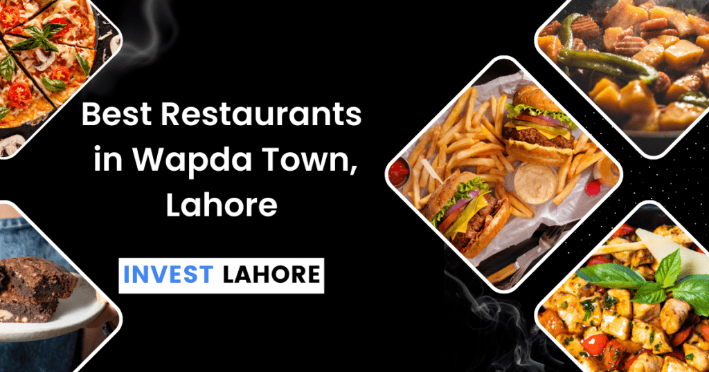 Best Restaurants in Wapda Town,Lahore