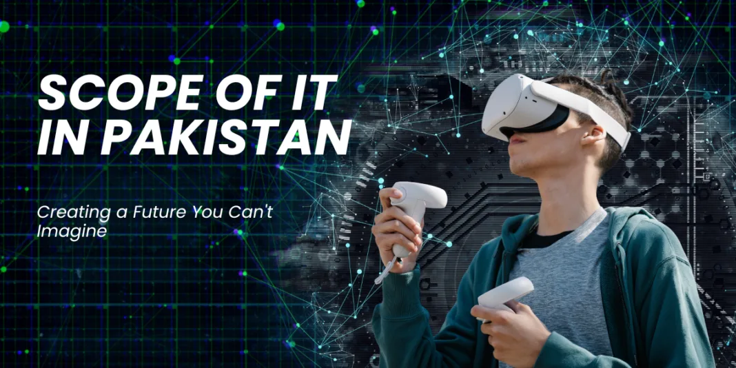 scope of information technology in Pakistan, invest lahore